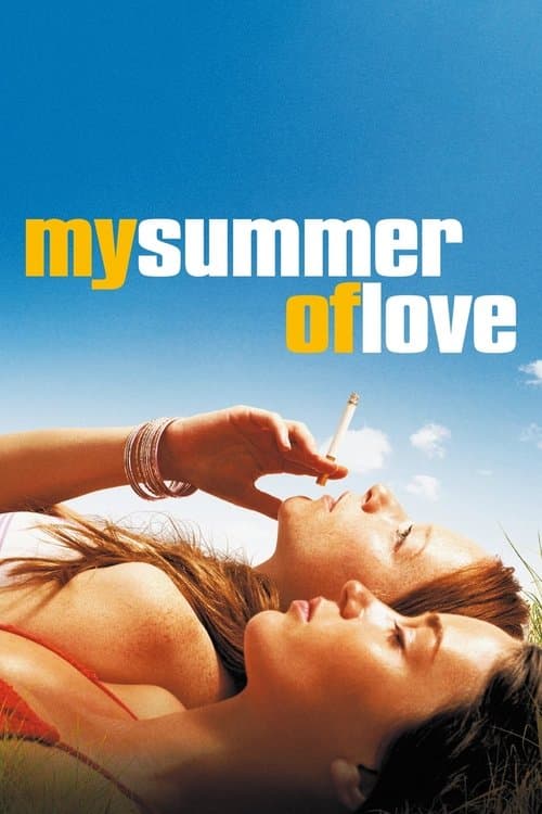 Cartel de la película Mi verano de amor (2005), dirigida por Paweł Pawlikowski