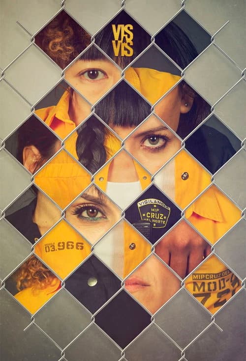 Cartel de la serie Vis a vis (2015), dirigida por Álex Pina, Daniel Écija, Iván Escobar, Esther Martínez Lobato